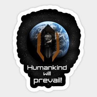 Humankind will prevail Sticker